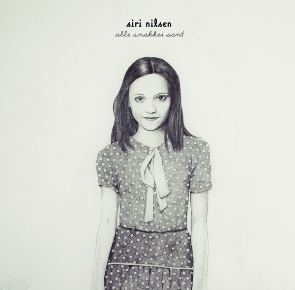 Siri Nilsen Alle Snakker Sant